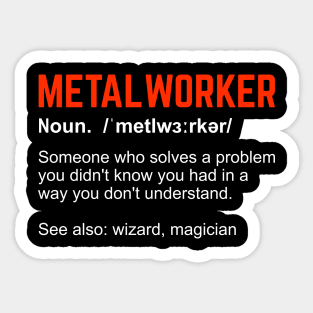 Metalworking Metalworker Definition Gift Sticker